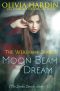 [Lynlee Lincoln 05] • The Werevamp Diaries · Moon Beam Dream